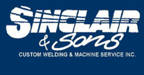 Sinclair & Son's Custom Welding & Machine Service Inc.